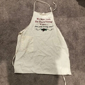 White Apron - we serve only the finest vintage‎ wines.... did you bring any